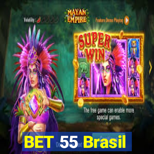 BET 55 Brasil